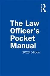 Book cover of The Law Officer’s Pocket Manual, 2023 Edition by John G. Miles Jr.