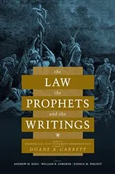 Book cover of The Law, The Prophets, and The Writings by Andrew M King