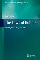 Book cover of The Laws of Robots by Ugo Pagallo