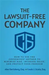 Book cover of The Lawsuit-Free Company by Alex Gertsburg