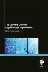 Book cover of The Lawyer's Guide to Legal Process Improvement by Alman MacDonagh, JD, Catherine