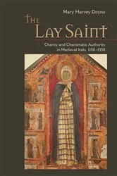 Book cover of The Lay Saint by Mary Harvey Doyno