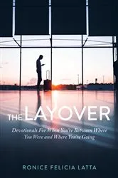 Book cover of The Layover by Ronice Felicia Latta