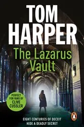 Book cover of The Lazarus Vault by Tom Harper