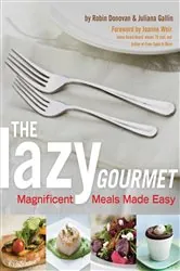 Book cover of The Lazy Gourmet by Robin Donovan