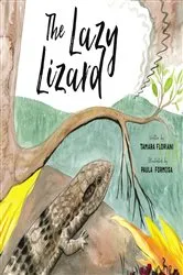 Book cover of The Lazy Lizard by Tamara Floriani