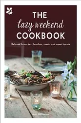 Book cover of The Lazy Weekend Cookbook by Matt Williamson