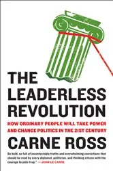 Book cover of The Leaderless Revolution by Carne Ross