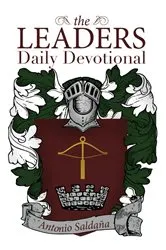 Book cover of The Leaders Daily Devotional by Antonio Saldaña