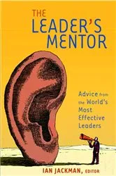 Book cover of The Leader's Mentor by Ian Jackman