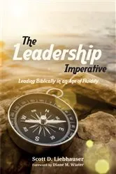 Book cover of The Leadership Imperative by Scott D. Liebhauser