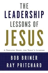 Book cover of The Leadership Lessons of Jesus by Bob Briner