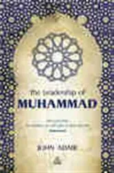 Book cover of The Leadership of Muhammad by John Adair