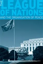 Book cover of The League of Nations and the Organization of Peace by Martyn Housden