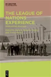 Book cover of The League of Nations Experience by Aurora Almada e Santos