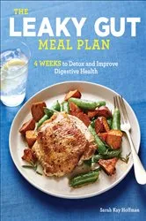 Book cover of The Leaky Gut Meal Plan by Sarah Kay Hoffman