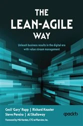 Book cover of The Lean-Agile Way by Cecil 'Gary' Rupp