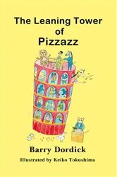 Book cover of The Leaning Tower of Pizzazz by Barry Dordick
