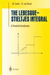 Book cover of The Lebesgue-Stieltjes Integral by M. Carter