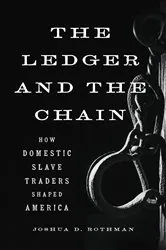 Book cover of The Ledger and the Chain by Joshua D. Rothman