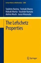 Book cover of The Lefschetz Properties by Tadahito Harima