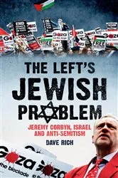 Book cover of The Left's Jewish Problem by Dave Rich