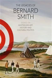 Book cover of The Legacies of Bernard Smith by Jaynie Anderson
