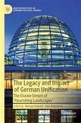 Book cover of The Legacy and Impact of German Unification by Michael Oswald