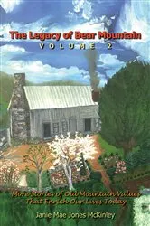Book cover of The Legacy of Bear Mountain, Volume 2 by McKinley,  Janie Mae, Jones