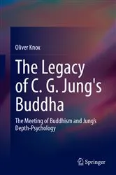 Book cover of The Legacy of C. G. Jung's Buddha by Oliver Knox
