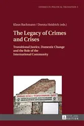 Book cover of The Legacy of Crimes and Crises by Klaus Bachmann