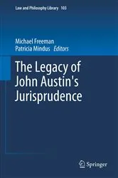 Book cover of The Legacy of John Austin's Jurisprudence by Michael Freeman