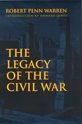 Book cover of The Legacy of the Civil War by Robert Penn Warren