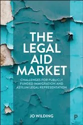 Book cover of The Legal Aid Market by Jo Wilding