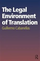 Book cover of The Legal Environment of Translation by Unknown