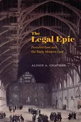 Book cover of The Legal Epic by Alison A. Chapman