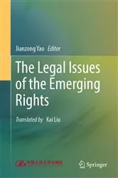 Book cover of The Legal Issues of the Emerging Rights by Jianzong Yao
