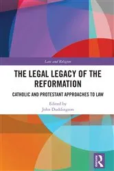 Book cover of The Legal Legacy of the Reformation by John Duddington