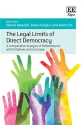 Book cover of The Legal Limits of Direct Democracy by Daniel Moeckli