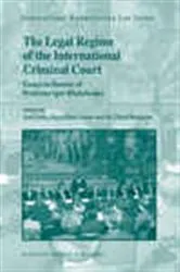 Book cover of The Legal Regime of the International Criminal Court by Unknown