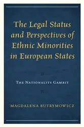 Book cover of The Legal Status and Perspectives of Ethnic Minorities in European States by Magdalena Butrymowicz