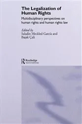 Book cover of The Legalization of Human Rights by Saladin Meckled-García