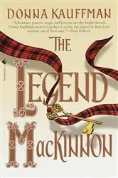 Book cover of The Legend Mackinnon by Donna Kauffman