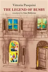 Book cover of The Legend of Busby by Vittoria Pasquini