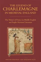Book cover of The Legend of Charlemagne in Medieval England by Phillipa Hardman