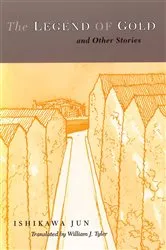 Book cover of The Legend of Gold and Other Stories by Unknown