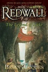 Book cover of The Legend of Luke by Brian Jacques