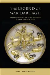 Book cover of The Legend of Mar Qardagh by Joel Walker