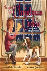 Book cover of The Legend of the Christmas Cookie by Dandi Daley Mackall