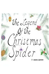 Book cover of The Legend Of The Christmas Spider by Andrew Gorman